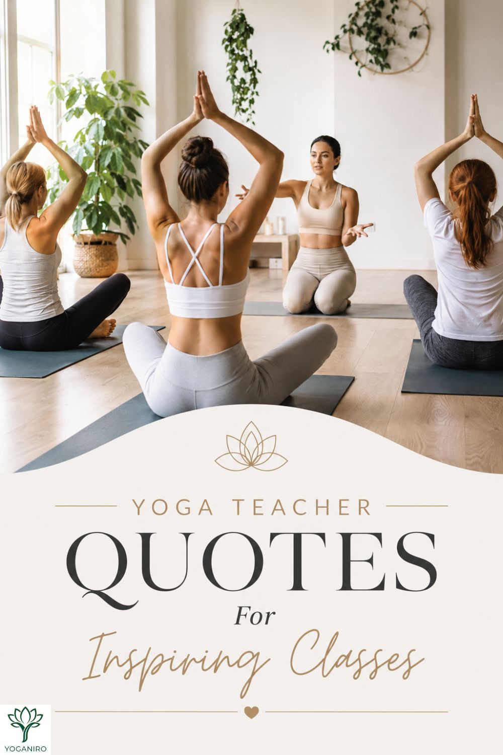 Yoga Teacher Quotes for Inspiring Yoga Classes